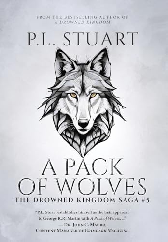 A Pack of Wolves (The Drowned Kingdom Saga) von FriesenPress