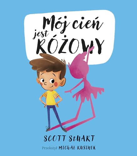 Mój cień jest różowy