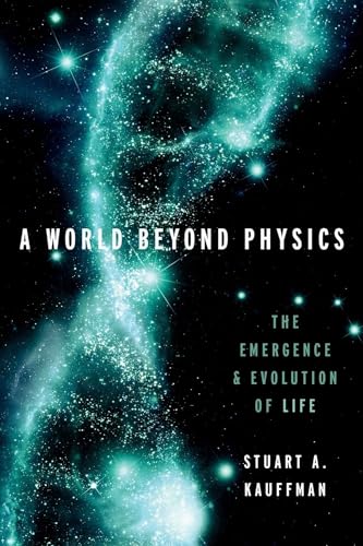 A World Beyond Physics: The Emergence and Evolution of Life von Oxford University Press, USA