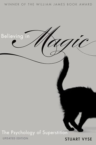 Believing in Magic: The Psychology Of Superstition - Updated Edition von Oxford University Press