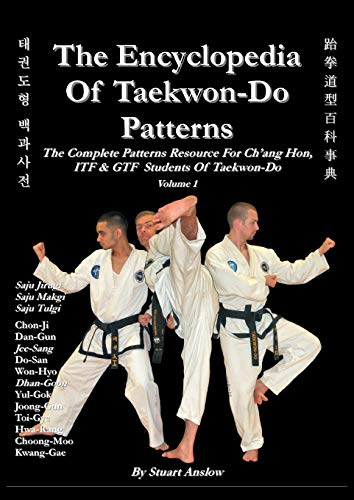 The Encyclopedia of Taekwon-Do Patterns, Vol 1 von CheckPoint Press
