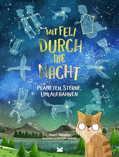 Mit Feli durch die Nacht. Planeten, Sterne, Umlaufbahnen