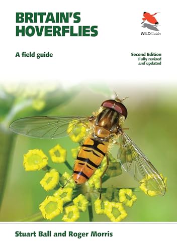 Britain's Hoverflies: A Field Guide: A Field Guide - Revised and Updated Second Edition (Wildguides) von Princeton University Press