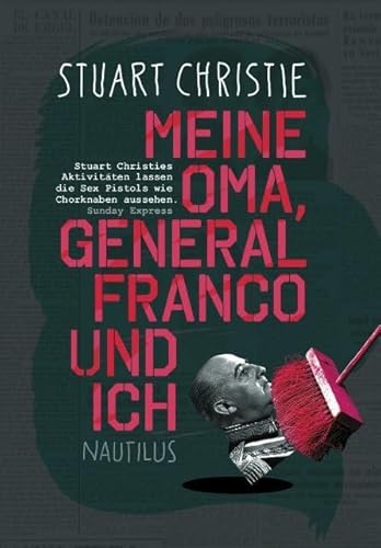 Meine Oma, General Franco und ich: Autobiographie von Edition Nautilus,