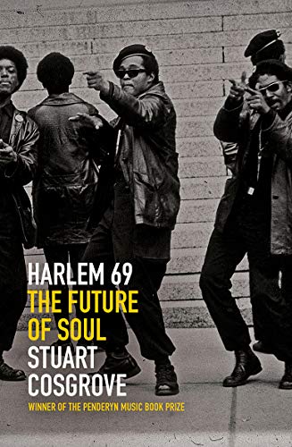 Harlem 69: The Future of Soul (Soul Trilogy) von Polygon An Imprint of Birlinn Limited