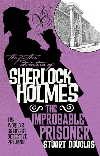 The Further Adventures of Sherlock Holmes - The Improbable Prisoner