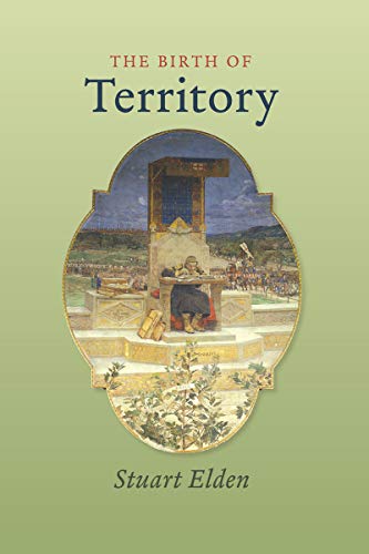 The Birth of Territory von University of Chicago Press