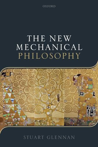 NEW MECHANICAL PHILOSOPHY P von Oxford University Press