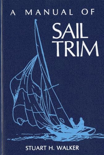 Manual of Sail Trim von W. W. Norton & Company