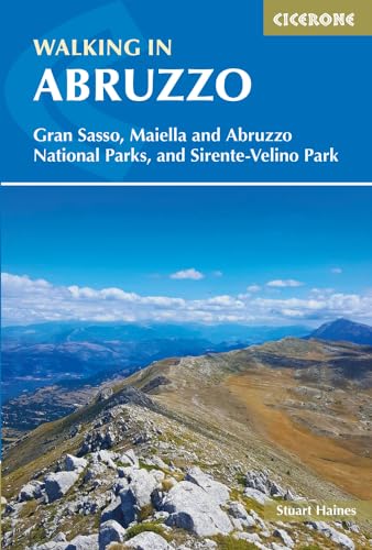 Walking in Abruzzo: Gran Sasso, Maiella and Abruzzo National Parks, and Sirente-Velino Regional Park (Cicerone guidebooks) von Cicerone Press