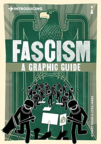 Introducing Fascism: A Graphic Guide