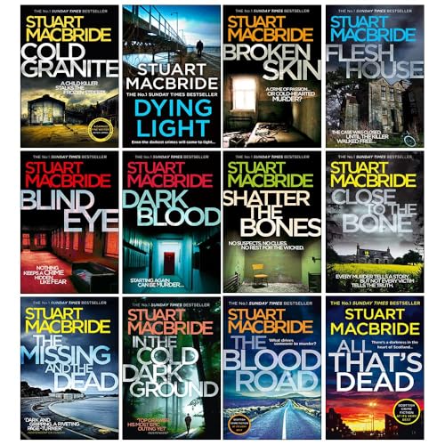 Logan McRae Series 10 Books Collection Set by Stuart Macbride (Cold Granite, Dying Light, Broken Skin, Flesh House, Blind Eye, Dark Blood, Shatter the Bones, Close to the Bone and MORE!)