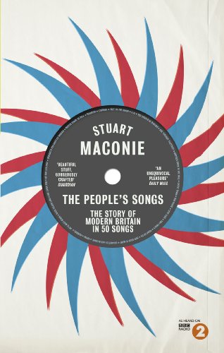 The People’s Songs: The Story of Modern Britain in 50 Records von Ebury Press