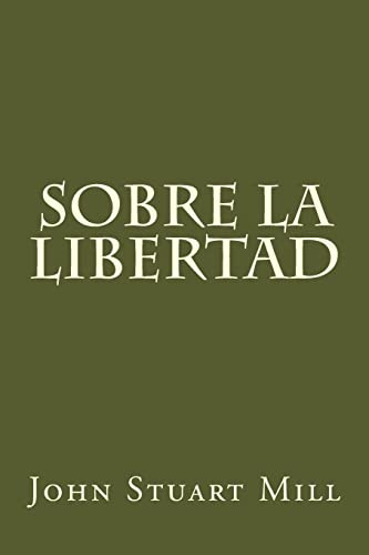 Sobre la libertad Sobre la libertad