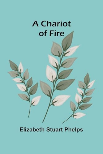 A Chariot of Fire von Alpha Editions