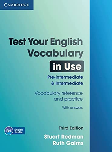 Test Your English Vocabulary in Use Pre-intermediate and Intermediate with Answers von Cambridge University Press