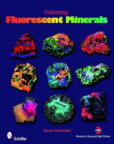 Collecting Fluorescent Minerals von Schiffer Publishing