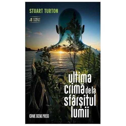 Ultima Crima De La Sfarsitul Lumii von Crime Scene Press