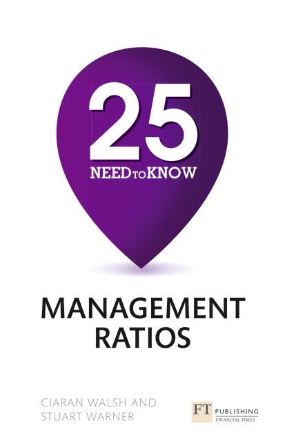 25 Need-To-Know Management Ratios von Pearson Education Limited