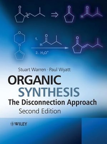 Organic Synthesis von Wiley John + Sons