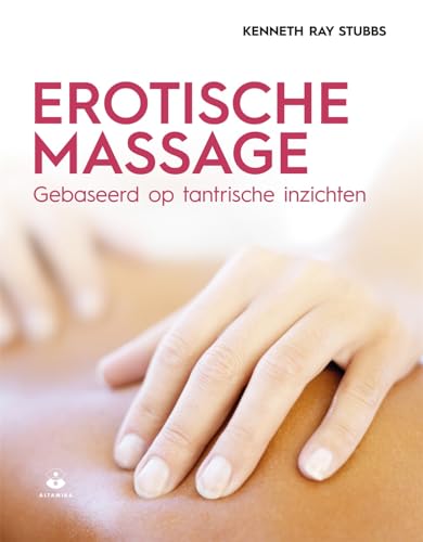 Erotische massage: gebaseerd op tantrische inzichten