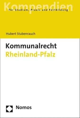 Kommunalrecht Rheinland-Pfalz von Nomos