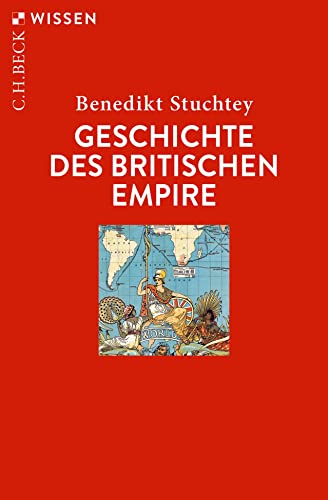 Geschichte des Britischen Empire (C.H.BECK Wissen) von Beck C. H.