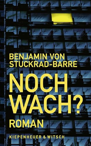 Noch wach?: Roman von Kiepenheuer & Witsch GmbH