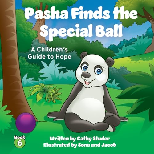 Pasha Finds the Special Ball: A Children's Guide to Hope (The Adventures of Gus and Pasha, Band 6) von Author Academy Elite
