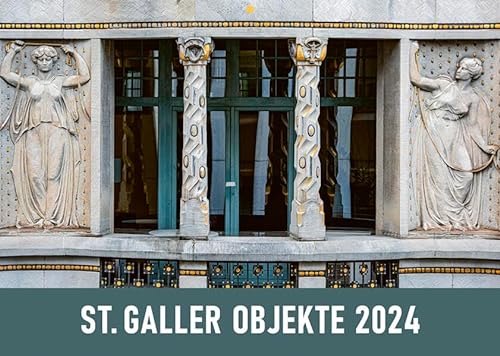 St. Galler Objekte 2024 von FormatOst