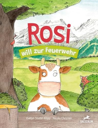 Rosi will zur Feuerwehr: Bilderbuch