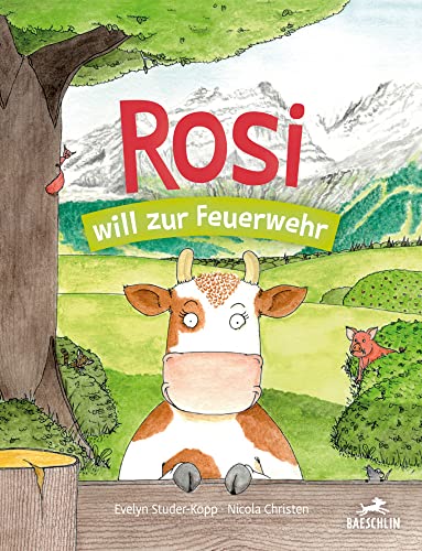 Rosi will zur Feuerwehr: Bilderbuch