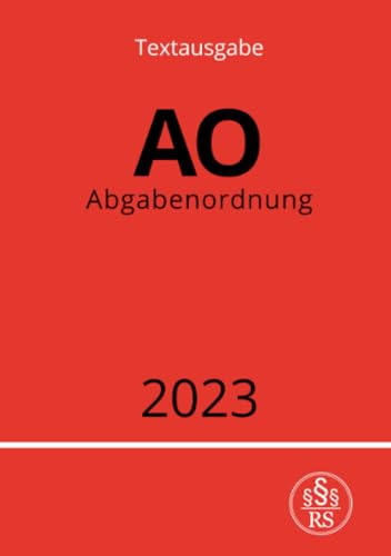 Abgabenordnung - AO 2023: DE