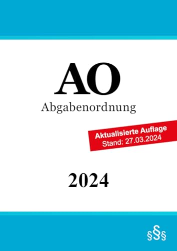 Abgabenordnung - AO Abgabenordnung - AO
