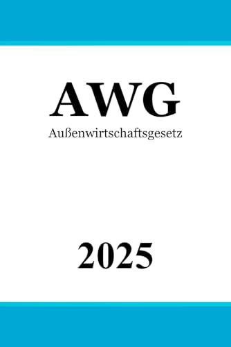 Außenwirtschaftsgesetz - AWG