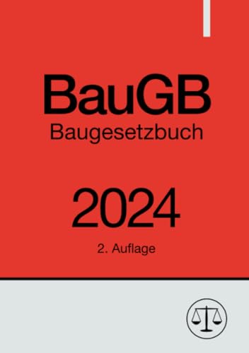 Baugesetzbuch - BauGB 2024: DE Baugesetzbuch - BauGB 2024: DE von epubli