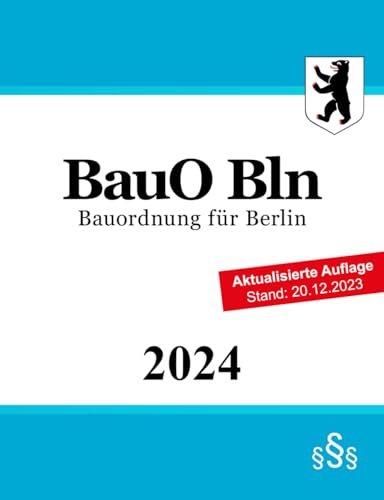 Bauordnung für Berlin - BauO Bln von Independently published
