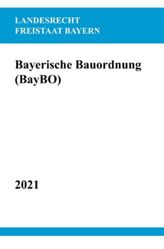 Bayerische Bauordnung (BayBO)