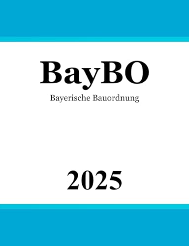 Bayerische Bauordnung - BayBO