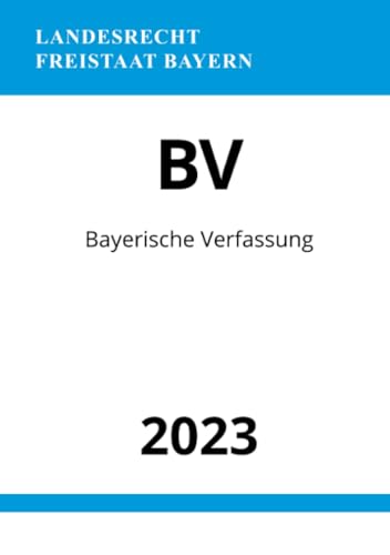 Bayerische Verfassung - BV 2023: DE