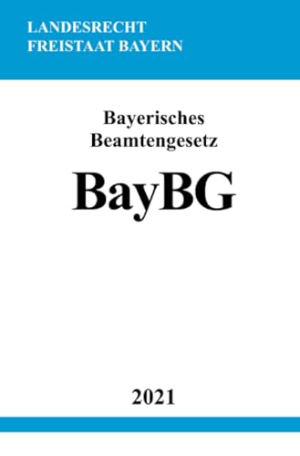 Bayerisches Beamtengesetz (BayBG)