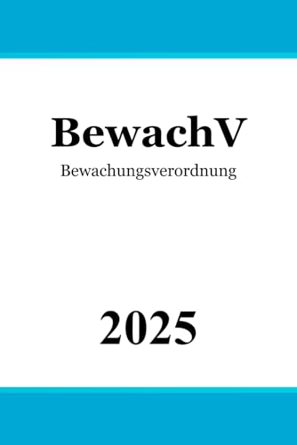 Bewachungsverordnung - BewachV