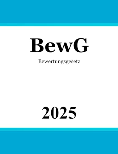 Bewertungsgesetz BewG von Independently published