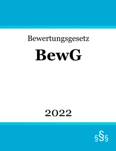 Bewertungsgesetz BewG Bewertungsgesetz BewG