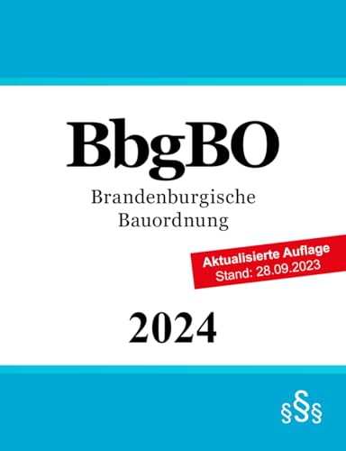 Brandenburgische Bauordnung - BbgBO von Independently published