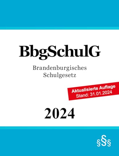 Brandenburgisches Schulgesetz - BbgSchulG
