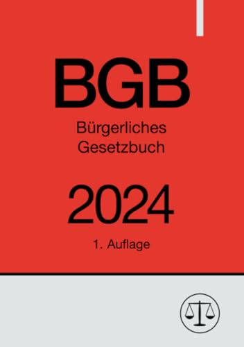 Bürgerliches Gesetzbuch - BGB 2024: DE von epubli