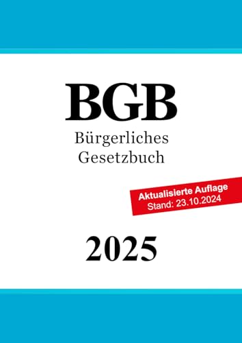 Bürgerliches Gesetzbuch - BGB von Independently published