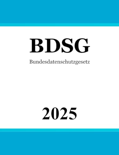 Bundesdatenschutzgesetz: BDSG