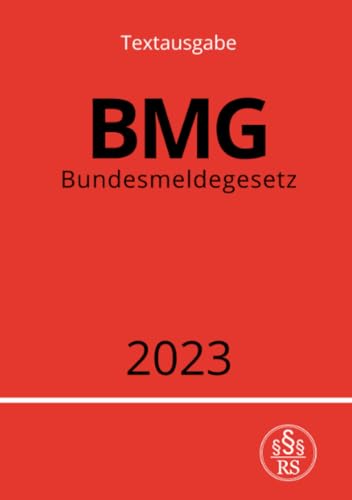 Bundesmeldegesetz - BMG 2023 von epubli